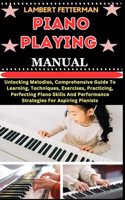 Piano Playing Manual