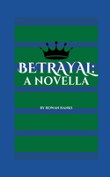 Betrayal