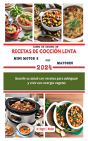 Libro de Cocina de Recetas de Cocción Lenta Mini Motor 2 Para Mayores