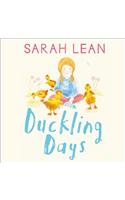 Duckling Days: (Book 4 Tiger Days)