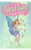 Fairy Realm #2: The Flower Fairies: The Flower Fairies