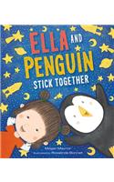 Ella and Penguin Stick Together