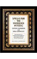 Spells for the Modern Mystic