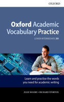 Oxford Academic Vocabulary Practice: Lower-Intermediate B1: with Key