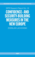Confidence- And Security-Building Measures in the New Europe