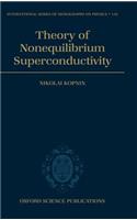 Theory of Nonequilibrium Superconductivity