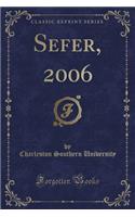 Sefer, 2006 (Classic Reprint)