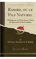 Ramire, Ou Le Fils Naturel