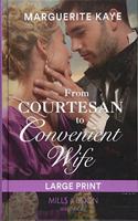 From Courtesan to Convenient Wife