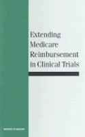 Extending Medicare Reimbursement in Clinical Trials