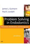 Problem Solving in Endodontics: Prevention, Identification and Management