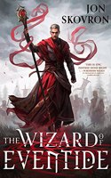 The Wizard of Eventide: (The Goddess War)