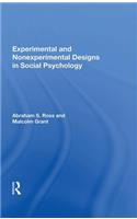 Experimental and Nonexperimental Designs in Social Psychology