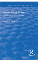 How to Pay for the War