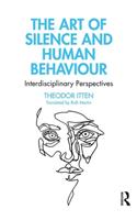 The Art of Silence and Human Behaviour