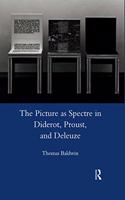 Picture as Spectre in Diderot, Proust, and Deleuze