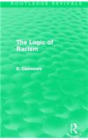 Logic of Racism (Routledge Revivals)