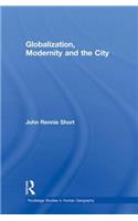 Globalization, Modernity and the City