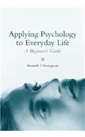 Applying Psychology to Everyday Life