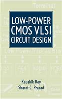 Low-Power CMOS VLSI Circuit Design
