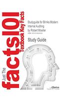 Studyguide for Brinks Modern Internal Auditing by Moeller, Robert, ISBN 9780471677888 (Cram 101 Textbook Outlines)