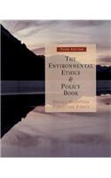 The Environmental Ethics and Policy Book