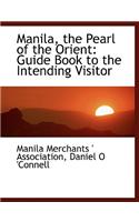 Manila, the Pearl of the Orient