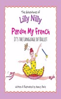 Pardon My French-It's the Language of Ballet