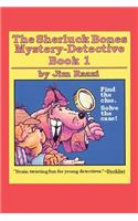 The Sherluck Bones Mystery-Detective Book 1