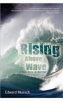 Rising Above the Wave