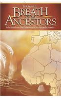 Breath of My Ancestors