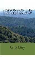 Seasons of the Broken Arrow