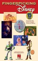 Fingerpicking Disney: 15 Songs Arranged for Solo Guitar in Standard Notation and Tablature