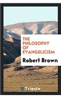 Philosophy of Evangelicism