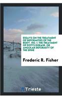Essays on the Treatment of Deformities of the Body. the Treatment of Pott's Disease