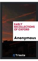 Early Recollections of Oxford