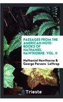 Passages from the American Note-Books of Nathaniel Hawthorne