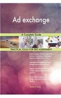 Ad exchange A Complete Guide