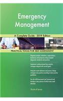Emergency Management A Complete Guide - 2019 Edition