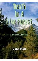Death in a Live Forest