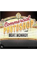 Commercial Photoshop with Bert Monroy