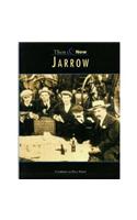 JARROW - THEN AND NOW