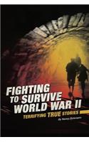 Fighting to Survive World War II