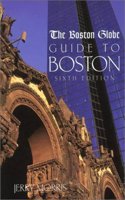 The "Boston Globe" Guide to Boston