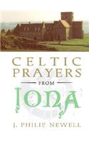 Celtic Prayers from Iona