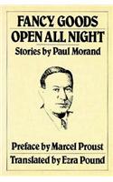 Fancy Goods/ Open All Night