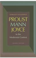 Proust, Mann, Joyce in the Modernist Context