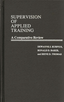 Supervision of Applied Training