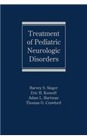 Treatment of Pediatric Neurologic Disorders