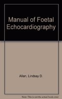 Manual of Foetal Echocardiography